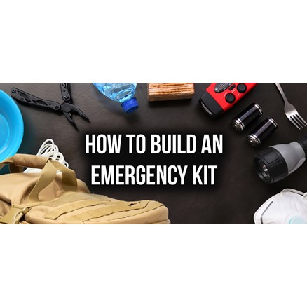 How to Build an Emergency Kit