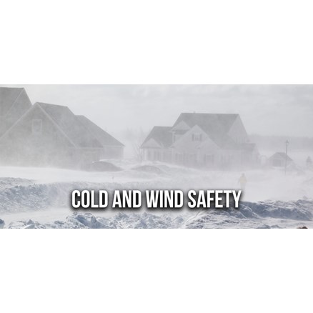 Cold and Wind Safety