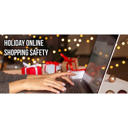Online Shopping Safety Tips for the Holidays