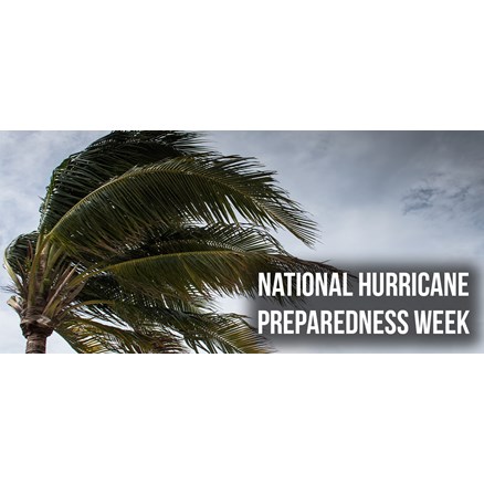 National Oceanic and Atmospheric Administration: National Hurricane Preparedness Week