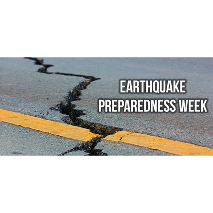 Earthquake Preparedness Week