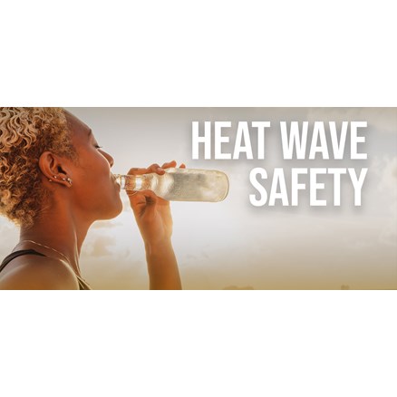 Heat Wave Safety Tips